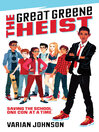 Cover image for The Great Greene Heist